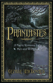 Phantastes (by George Macdonald)